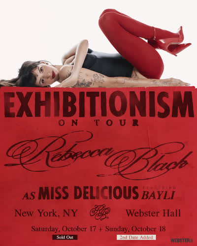 2ND NIGHT ADDED: we just can't get enough of Rebecca Black 😻 tickets on sale now for October 18 at Webster Hall!