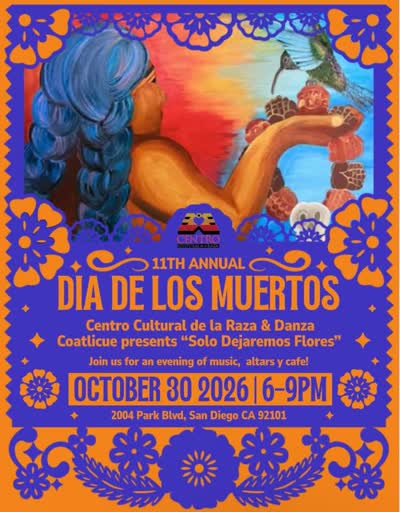 11th Annual Dia De Los Muertos: Solo Dejaremos Flores