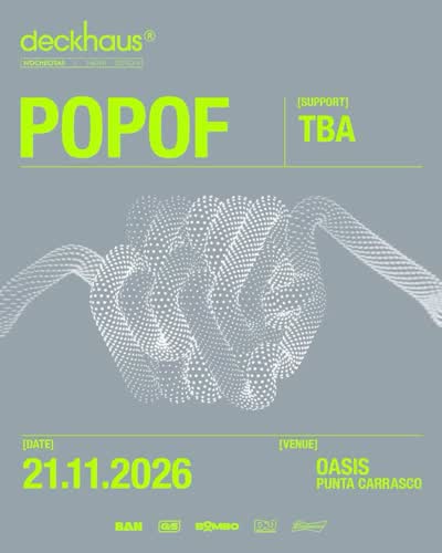 El sábado 21 de noviembre, @popof_official regresa a Buenos Aires y lo hace en Oasis Open Air de la mano de @deckhausclub