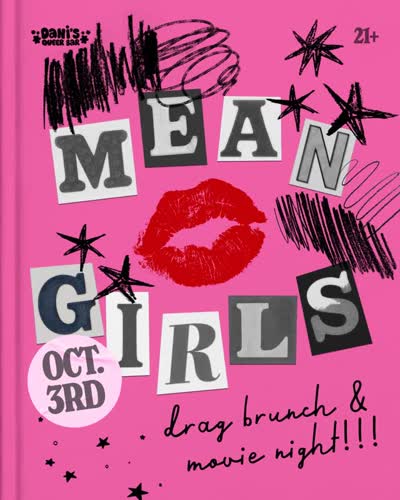 Mean Girls drag brunch & movie night!!!