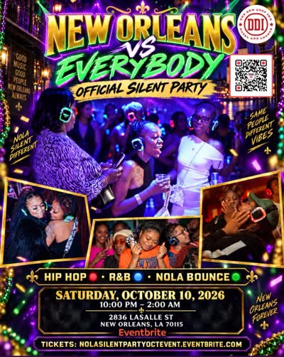 NEW ORLEANS VS EVERYBODY OFFICIAL SILENT PARTY UPTOWN