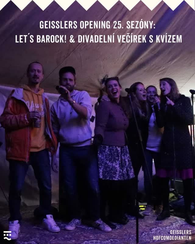Geisslers Opening 25. Sezóny: Let's Barock! & Divadelní večírek s kvízem
