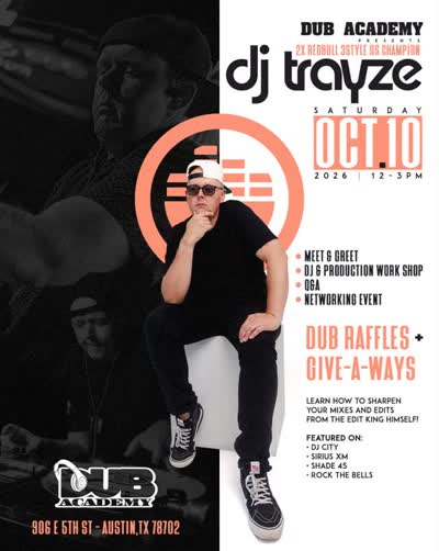 Dub Academy Presents DJ Trayze