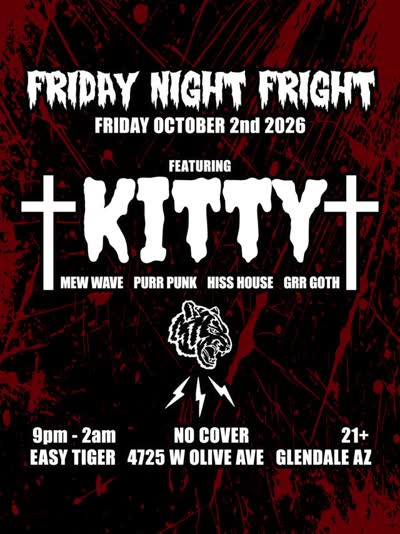 FRIDAY OCTOBER 2nd @EasyTigerBar MEW WAVE, PURR PUNK, HISS HOUSE, GRR GOTH, MIXED AND LAYERED WITH THE SOUNDS OF THUNDERSTORMS, VINTAGE HORROR TRAILERS, AND MEOW MEOW MEOW!!