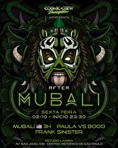 COSMIC CREW Dance parties APRESENTA AFTER MUBALI