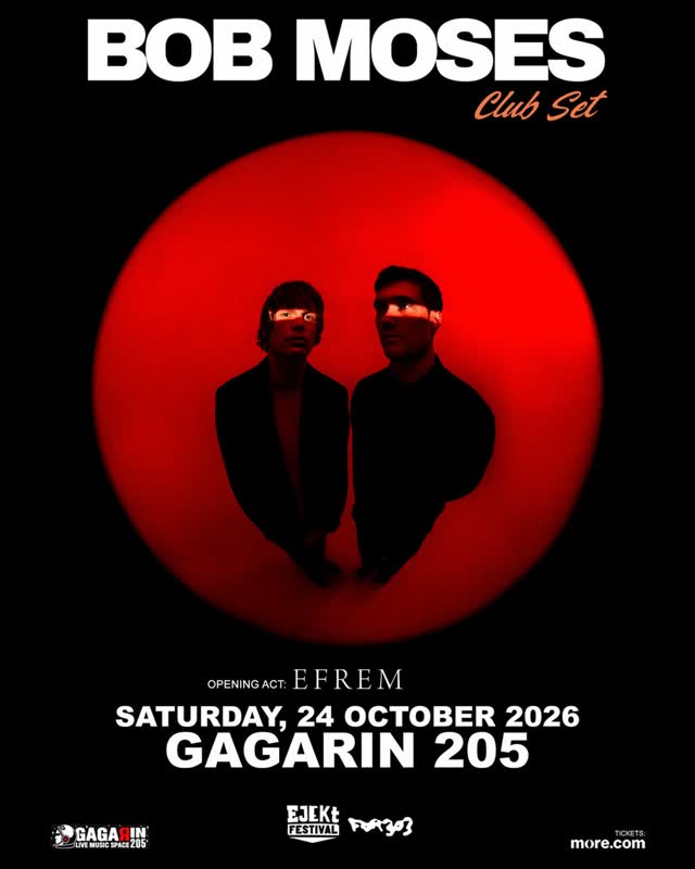 Efrem is set to open Bob Moses on October 24 at Gagarin.