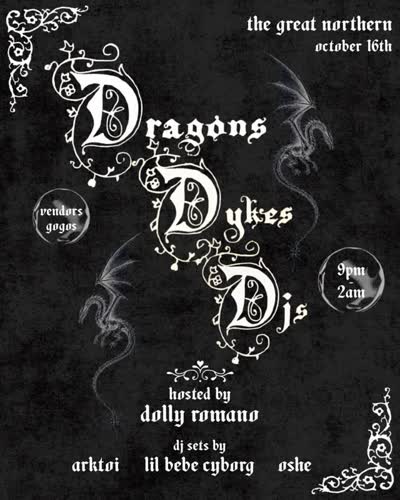 dragons, dykes, & djs