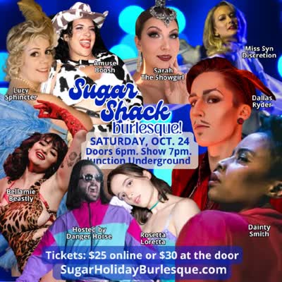 SAT OCT 24TH-SUGAR SHACK BURLESQUE