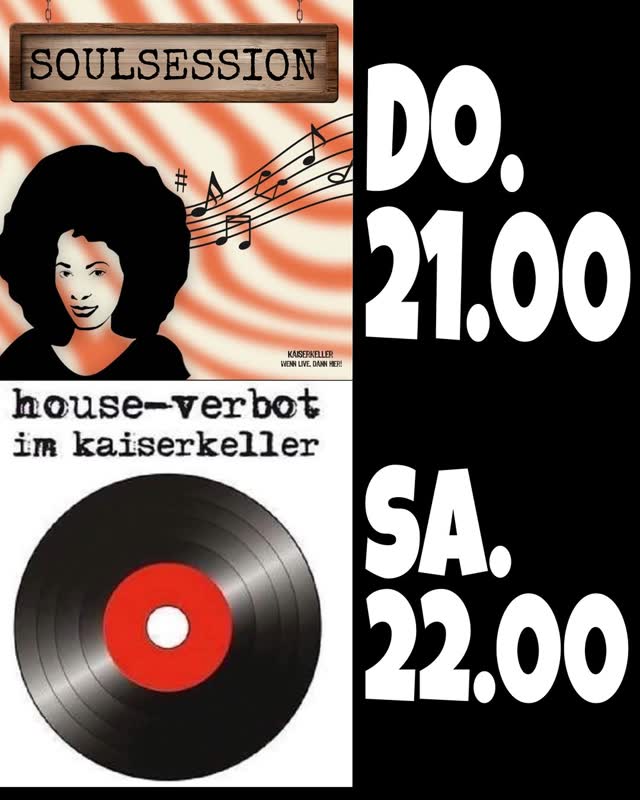 Soulsession / house-verbot im kaiserkeller