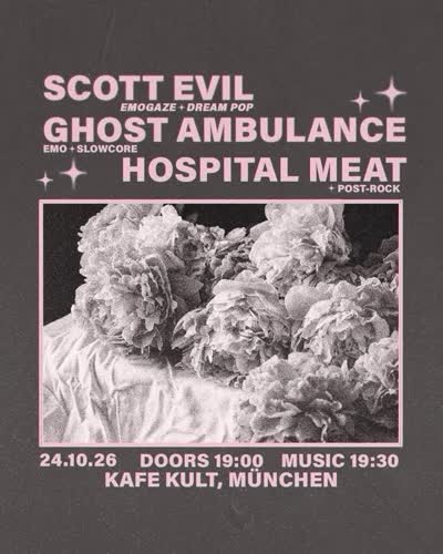 Konzert mit SCOTT EVIL, GHOST AMBULANCE und HOSPITAL MEAT