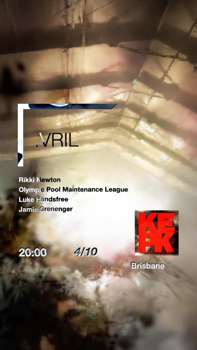 Vril Sunday October 4th at KEPK in Brisbane