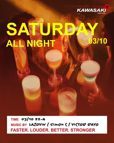 SATURDAY ALL NIGHT