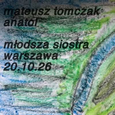 Mateusz Tomczak & Anatol