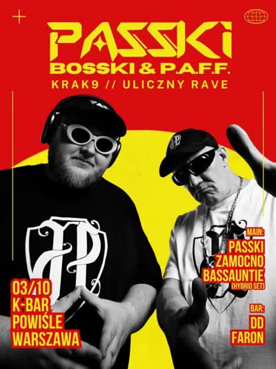 PASSKI BOSSKI & P.A.F.F. KRAK9 // ULICZNY RAVE