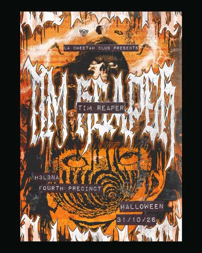 SAT 31ST OCT / TIM REAPER, H3L3NA, FOURTH PRECINCT