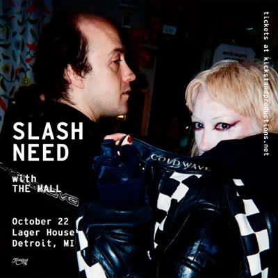 Slash Need and The Mall are coming to Lager House on October 22nd!