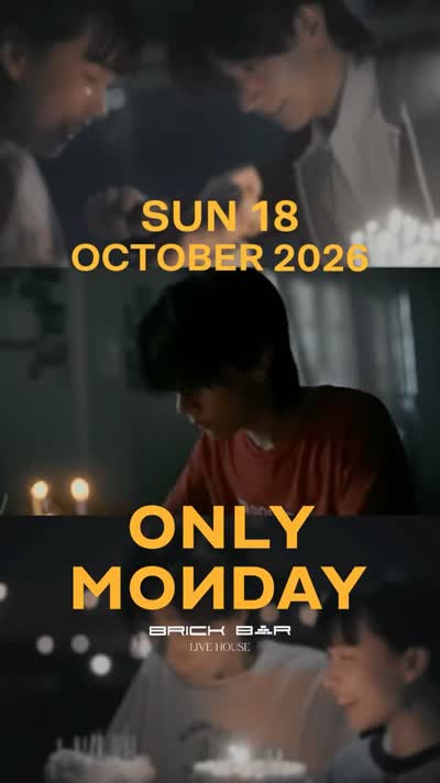 18 ตุลา Only Monday Live @Brick Bar