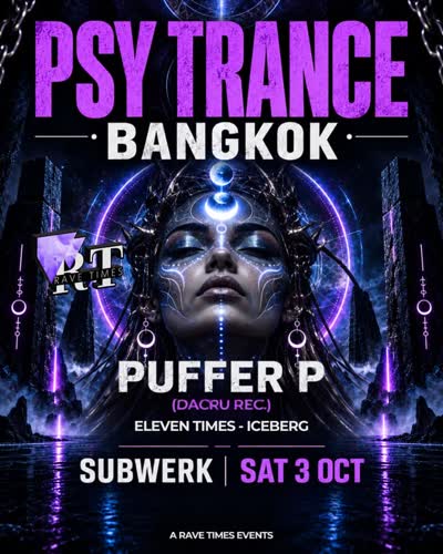 Psy Trance Bangkok | w/ @puffer_p_psy (Dacru Rec)