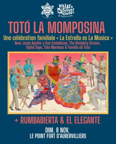 FESTIVAL VILLES DES MUSIQUES DU MONDE #30 - Totó la Momposina Tribute