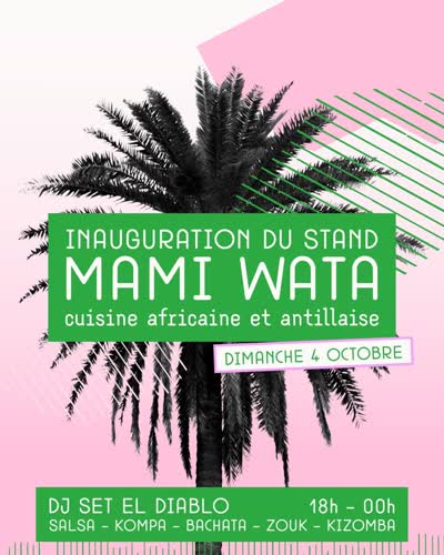MAMI WATA inauguration soirée aux saveurs antillaises & africaines