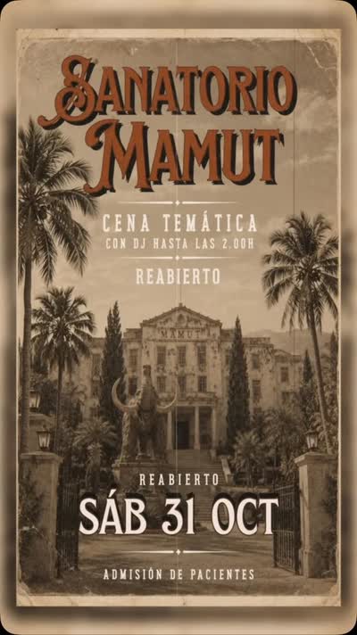 SANATORIO MAMUT ABRE SUS PUERTAS... Halloween DJ Night