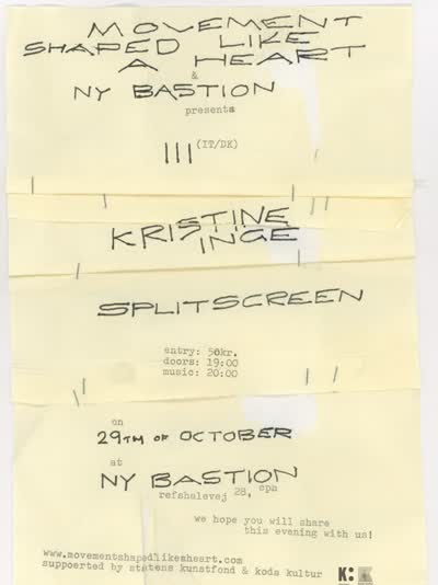 Movement Shaped Like a Heart & Ny Bastion presents III (it/dk), kristine inge, splitscreen
