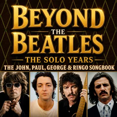Beyond the Beatles: The Solo Years