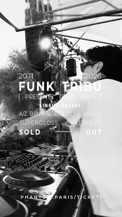 SOLD OUT - FUNK TRIBU PRESENTS TRIBE PARIS