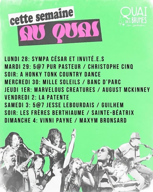 cette semaine au Quai