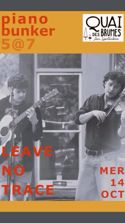 Piano Bunker 5@7: Leave No Trace