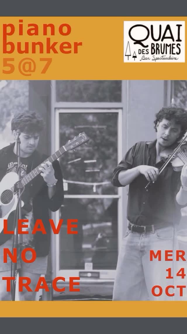 Piano Bunker 5@7: Leave No Trace