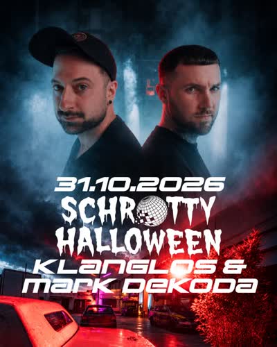 Halloween im Schrotty Köln mit Klanglos & Mark Dekoda