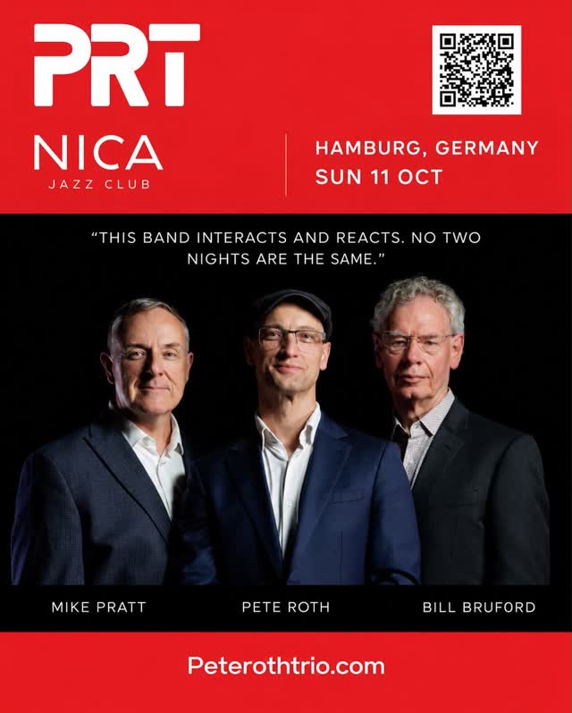 Pete Roth Trio feat. Bill Bruford and Mike Pratt on bass heading to Germany this week. We are bringing our new album “Group Chat” the unsuspecting people of these selected cities and possible a few new additions to the set list.