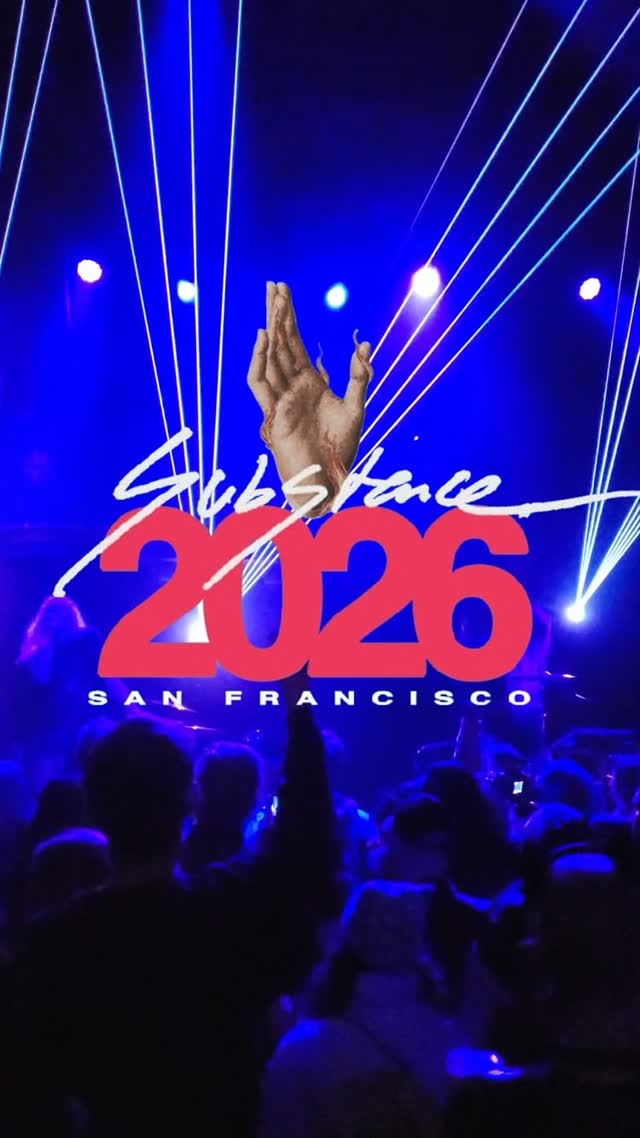 Substance Festival San Francisco 2026