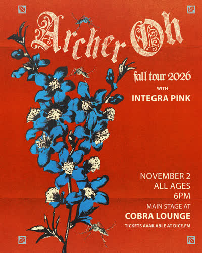 Archer Oh returns to Cobra Lounge this Fall for an All Ages show with special guests Integra Pink.