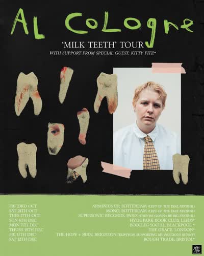 Al Cologne 'Milk Teeth' Tour
