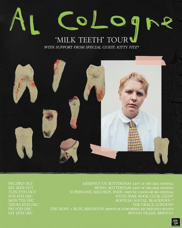 Al Cologne 'Milk Teeth' Tour