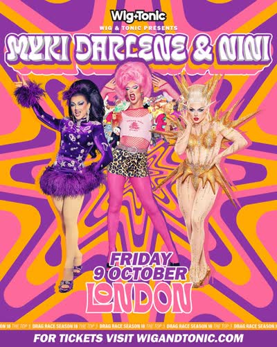 Wig & Tonic Presents Muki Darlene & Nini