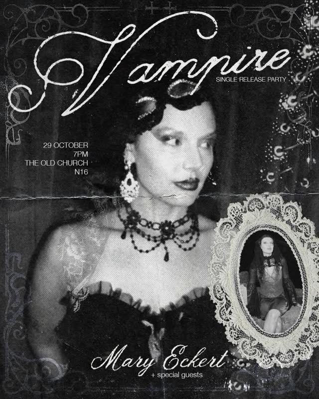London !!! 29th October I’ve got my first headline show to celebrate the release of ‘Vampire’ at @theoldchurchn16 🖤