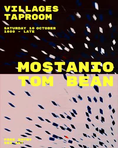 mostanio & Tom Bean all night long at @villagestaproom on Saturday 10 October