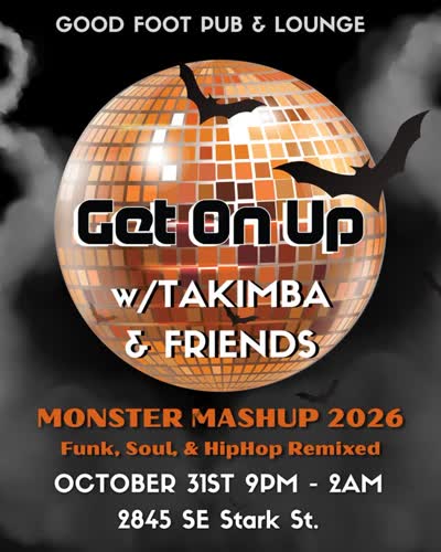 Get On Up w/TAKIMBA & FRIENDS - MONSTER MASHUP 2026