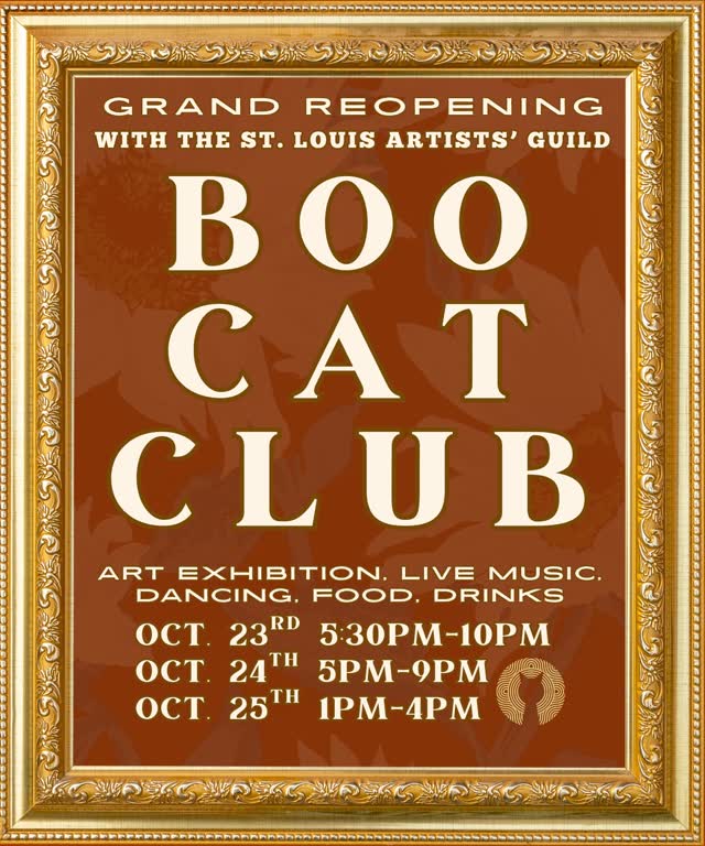 Grand Reopening with the St. Louis Artists' Guild - Boo Cat Club