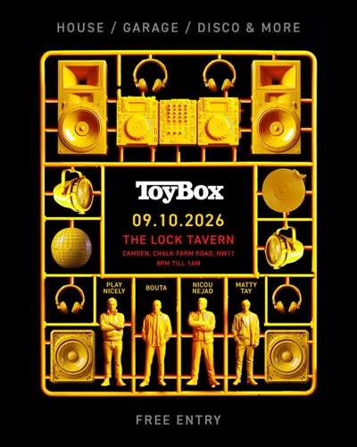 ToyBox - Four mates. A box full of tunes. House, Garage, Disco & whatever else feels right.