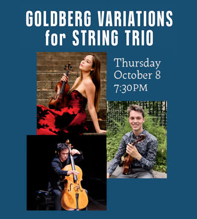 Violinist Geneva Lewis, violist Brian Isaacs, and cellist Jay Campbell perform Dmitry Sitkovetsky's landmark string trio arrangement of Bach's beloved "Goldberg Variations."