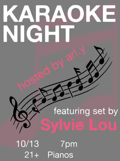KARAOKE NIGHT hosted by arl.y featuring set by Sylvie Lou
