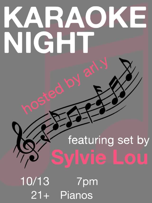 KARAOKE NIGHT hosted by arl.y featuring set by Sylvie Lou