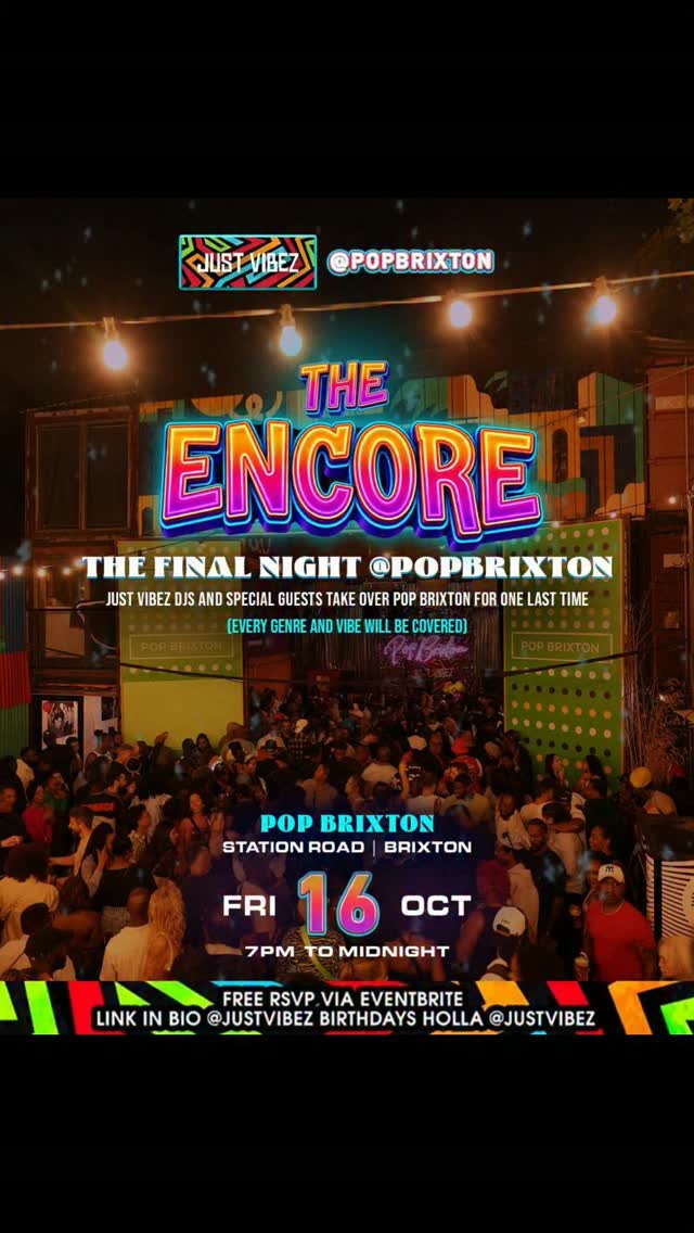 JUST VIBEZ FINAL BIG PEOPLE PARTY @popbrixton