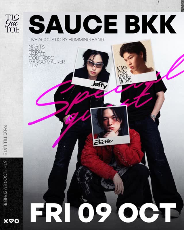 YOU KNOW THE SONGS, NOW MEET SAUCE BKK