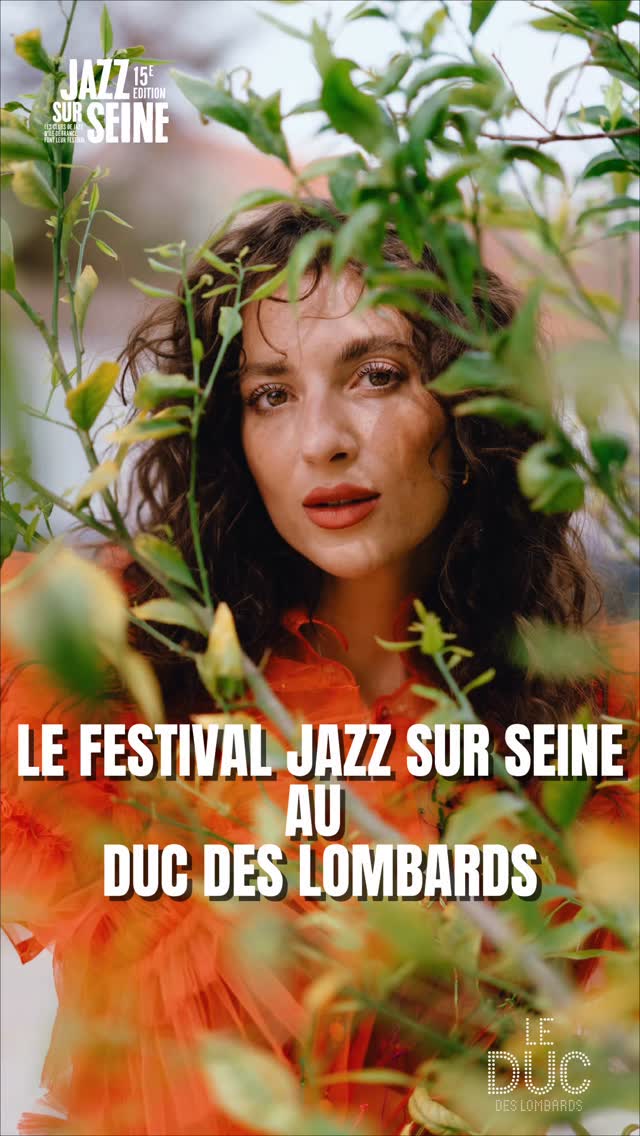 Jazz sur Seine au Duc ! - 15th Anniversary Edition
