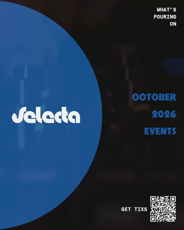 OCTOBER AT SELECTA. A month of good pours, good food, and a few nights worth dressing up for.